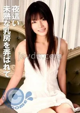 COM-414 Night I’m Groped With Immature Breasts