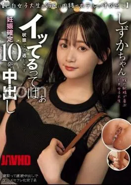 English sub MIAB-400 Call A Fair-skinned Female College Student To The Hotel Without Telling Her Boyfriend Even If She Is Cumming, She Won’t Let Go And Cums 10 Times, Confirming She’s Pregnant Shizuka-chan Shizukawa