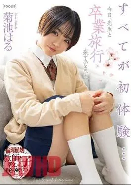 FOCS-201 Everything Is A First Experience… Today, I’m On A Graduation Trip With My Teacher. A Teacher With A Broken Ethics And A Student’s Secret Sexual Intercourse Haru Kikuchi